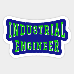 Industrial Engineer in Green Color Text Sticker